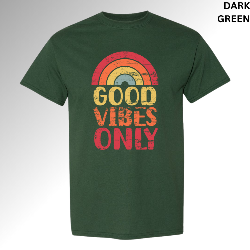 Good Vibes Only