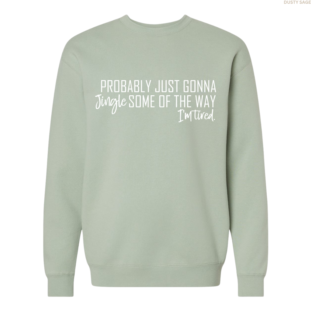 Jingle Some of the Way Unisex Crewneck Sweatshirt