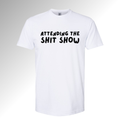 Attending the Sh*t Show