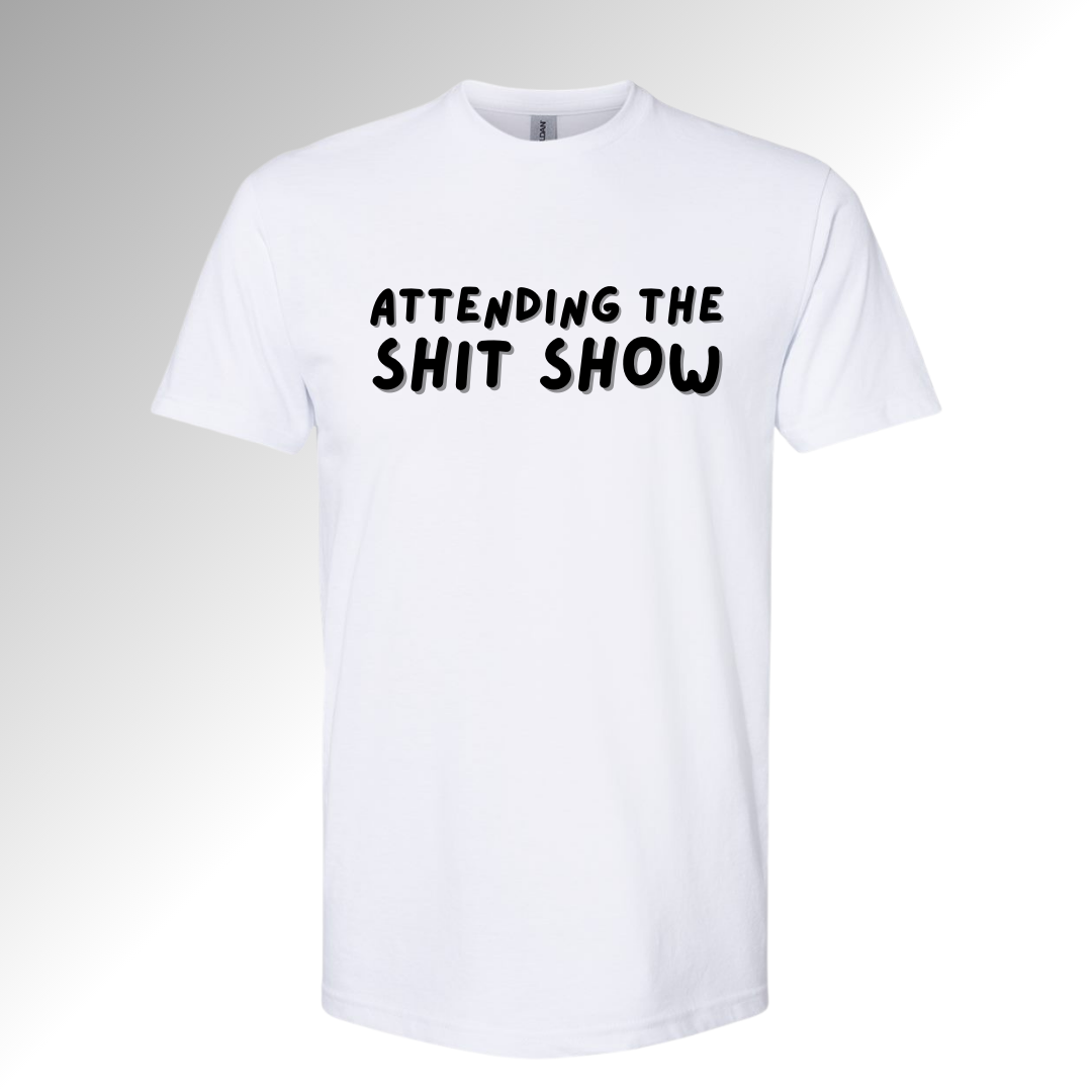 Attending the Sh*t Show