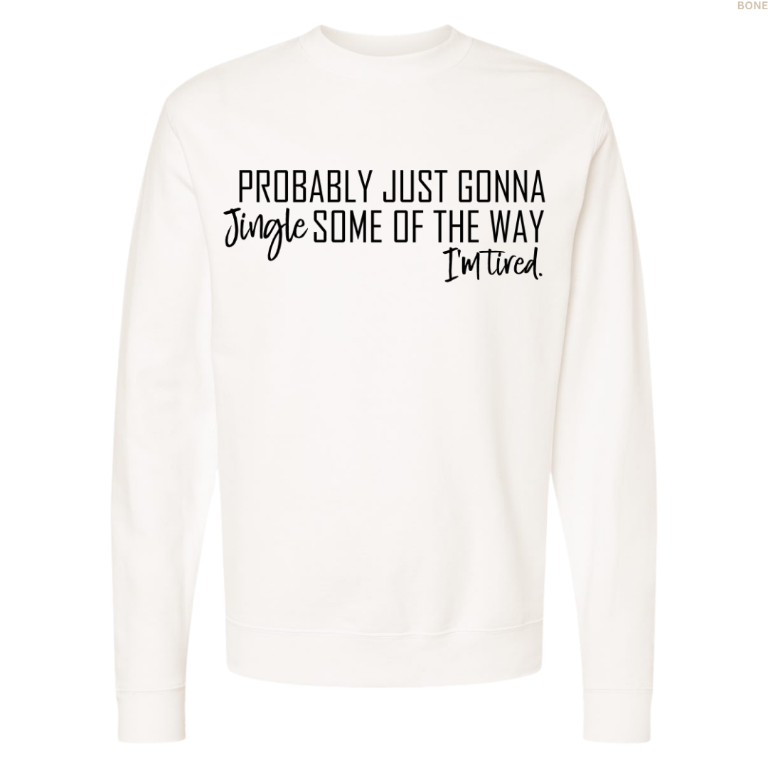 Jingle Some of the Way Unisex Crewneck Sweatshirt