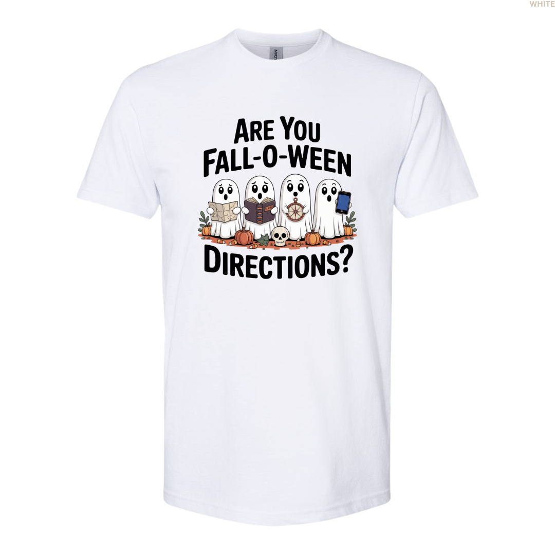Are You Fall-O-Ween Directions? Tee