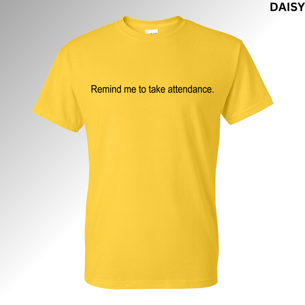 Remind Me To Take Attendance