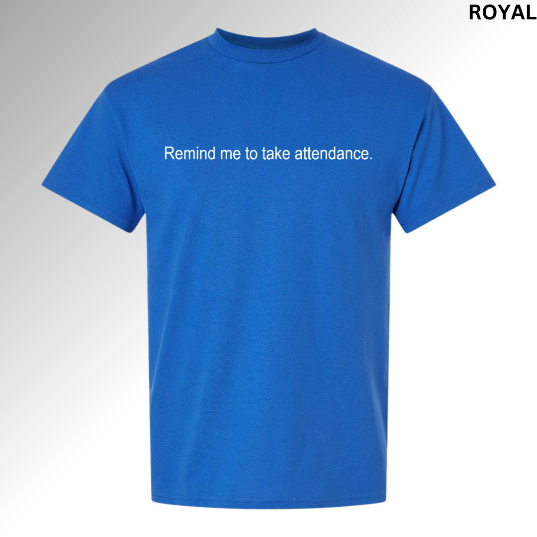 Remind Me To Take Attendance