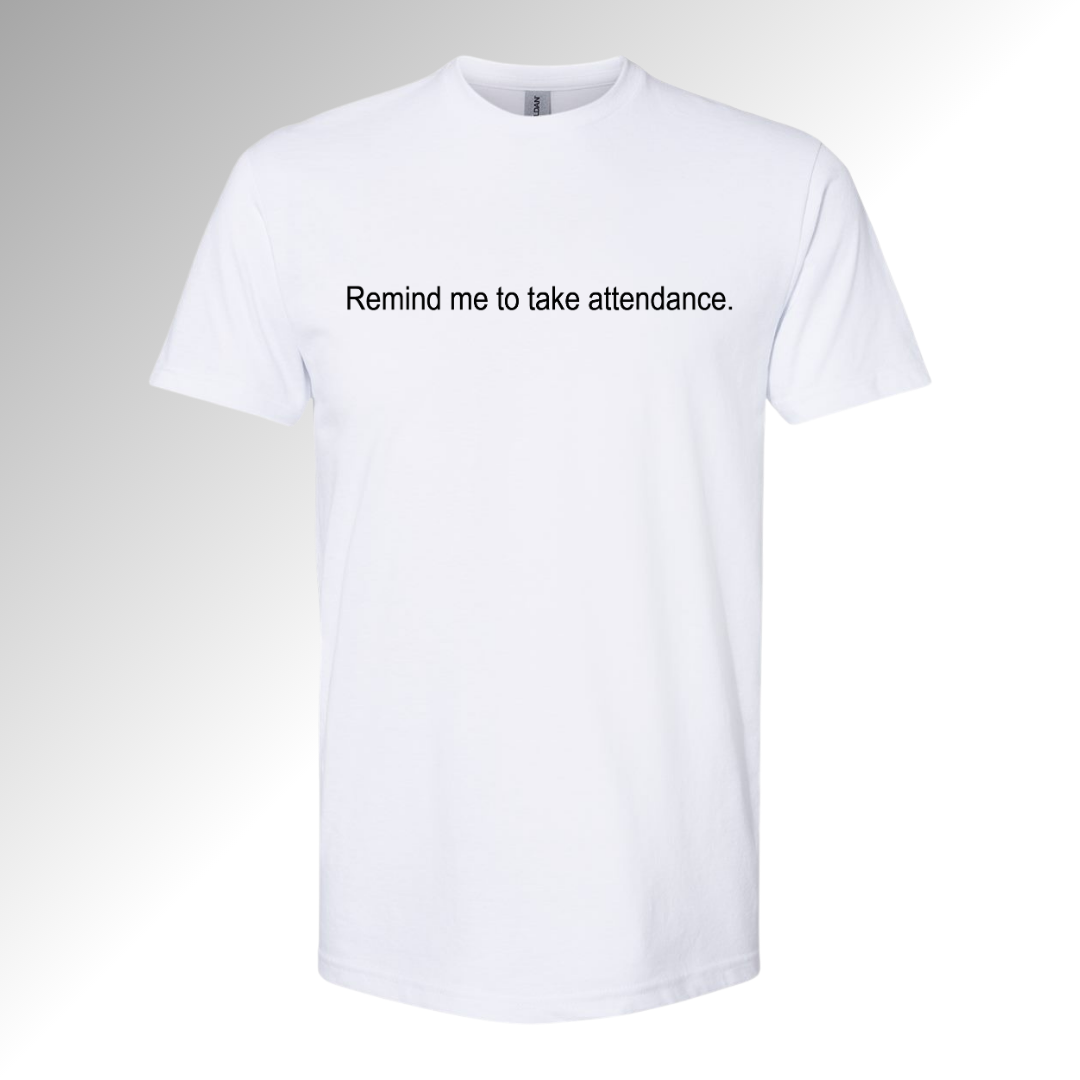 Remind Me To Take Attendance