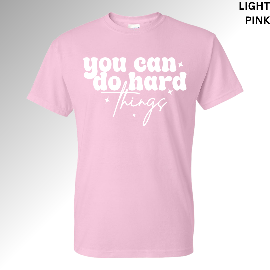 You Can Do Hard Things