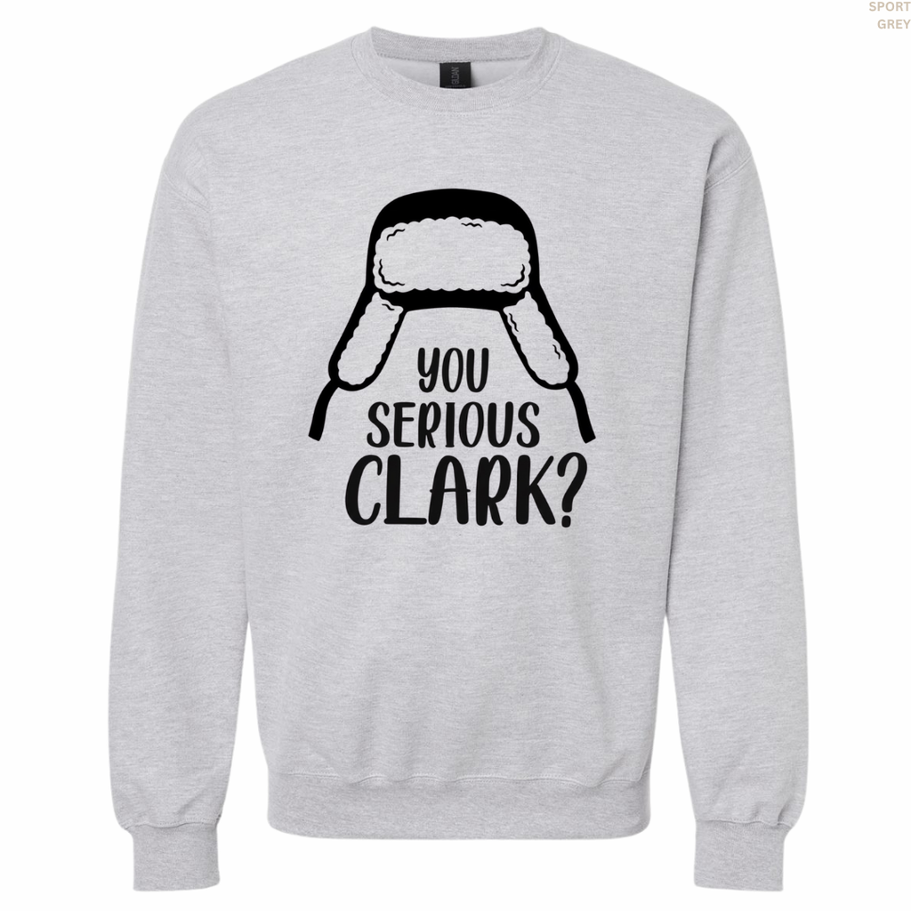 You Serious Clark? Unisex Crewneck Sweatshirt