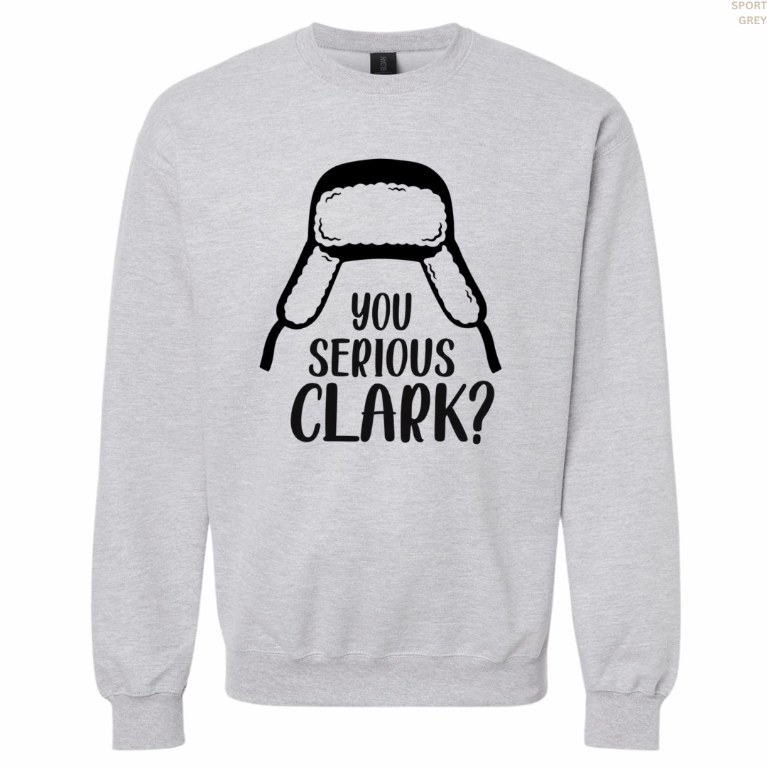 You Serious Clark? Unisex Crewneck Sweatshirt