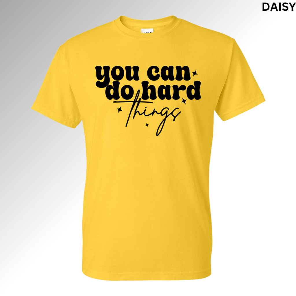 You Can Do Hard Things