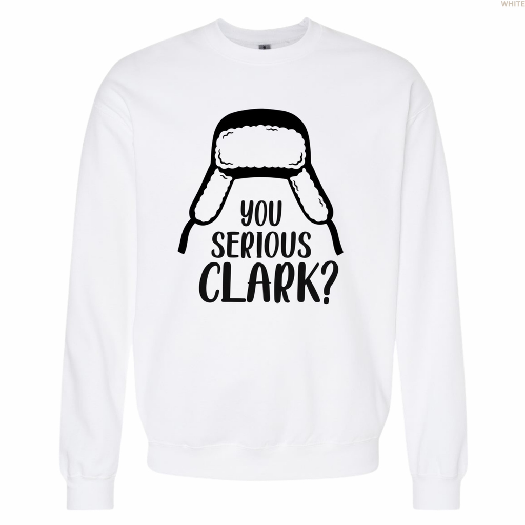 You Serious Clark? Unisex Crewneck Sweatshirt