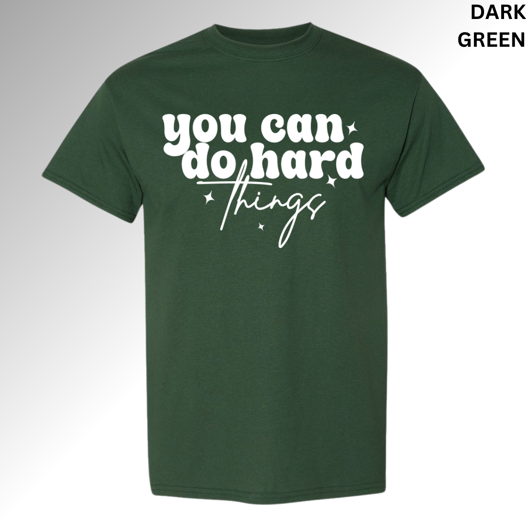 You Can Do Hard Things