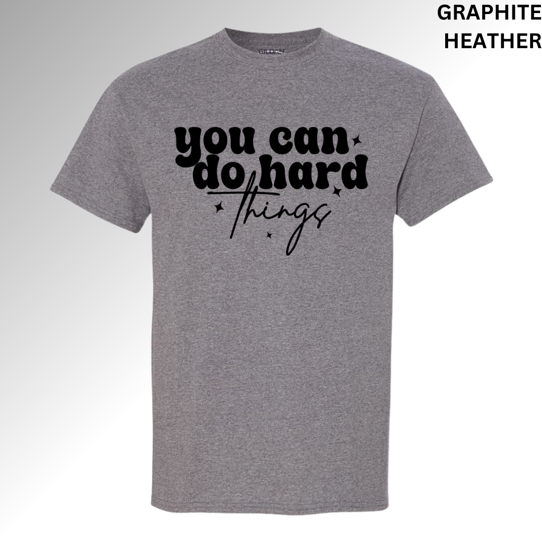You Can Do Hard Things