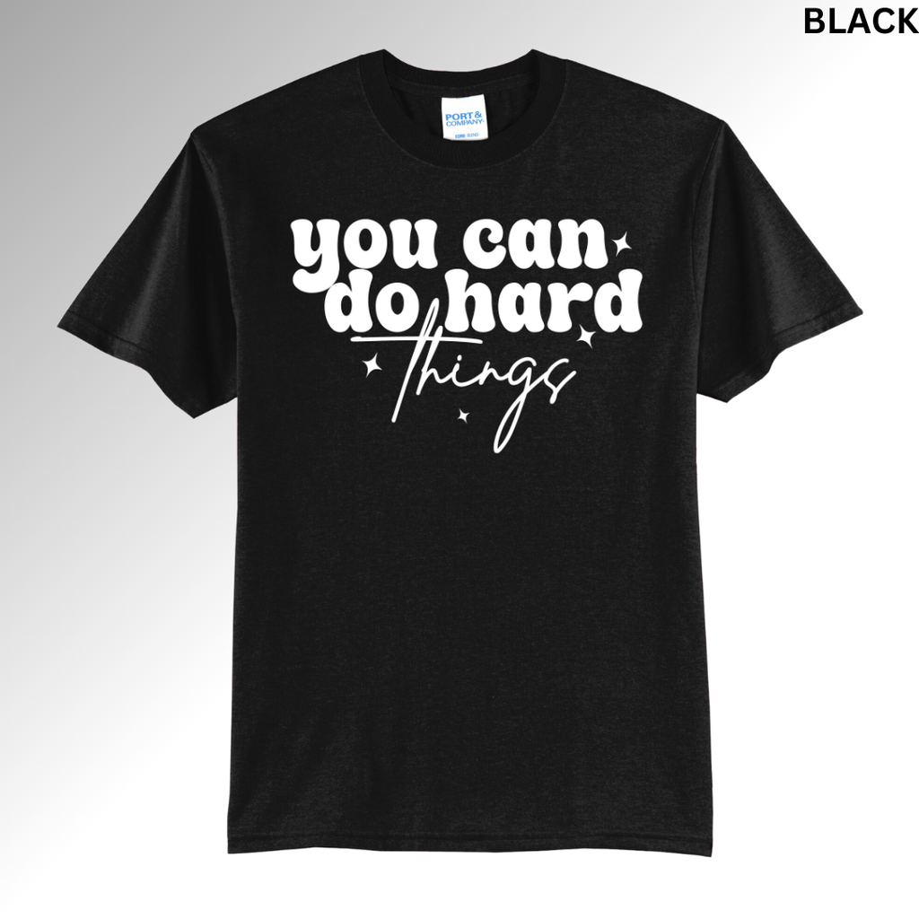 You Can Do Hard Things