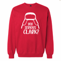 You Serious Clark? Unisex Crewneck Sweatshirt