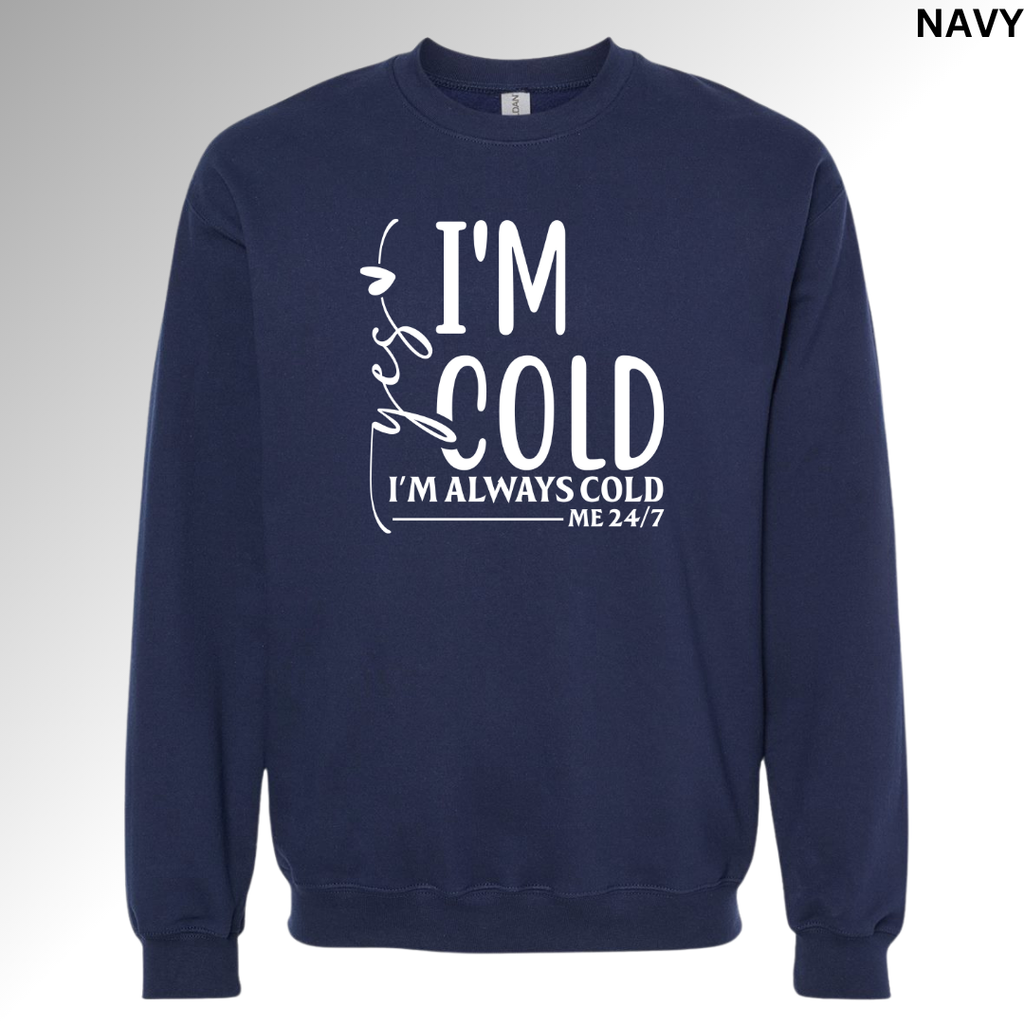 Yes I'm Cold