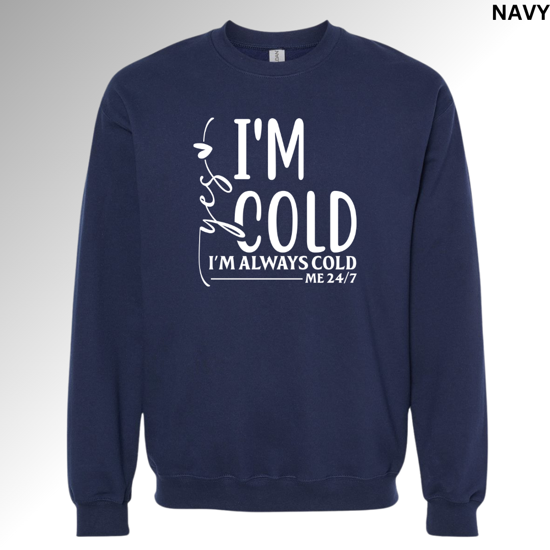 Yes I'm Cold