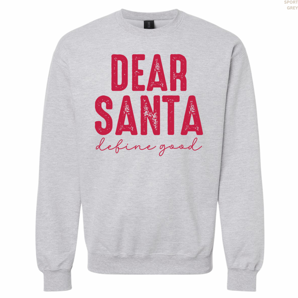 Dear Santa Unisex Crewneck Sweatshirt