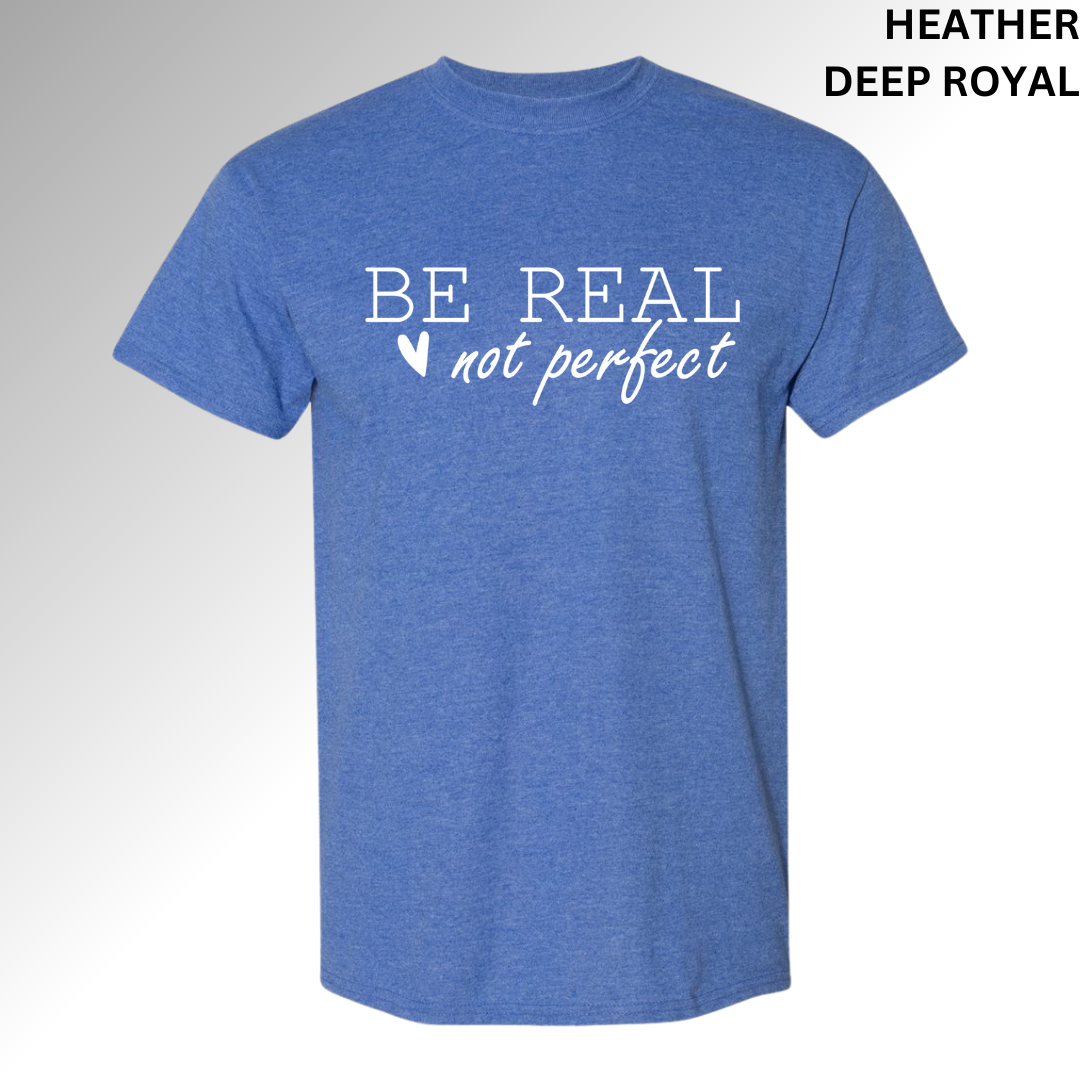 Be Real, Not Perfect