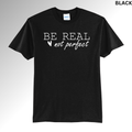 Be Real, Not Perfect