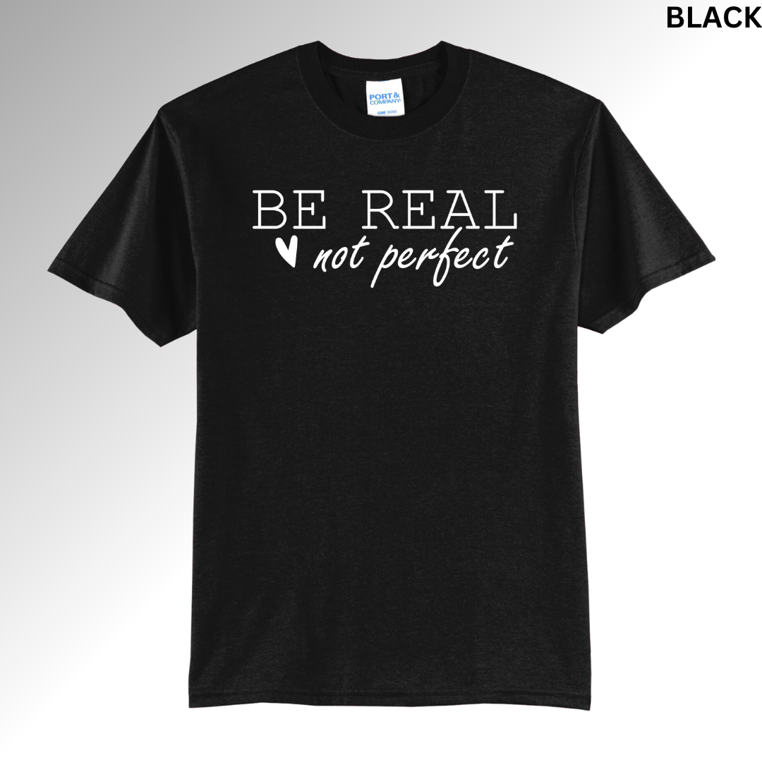 Be Real, Not Perfect
