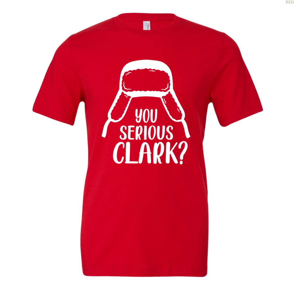 You Serious Clark? Unisex T-shirt