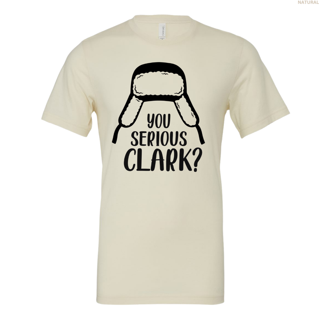 You Serious Clark? Unisex T-shirt