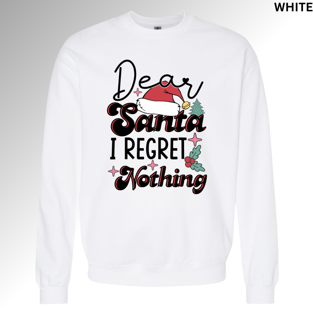 Dear Santa I Regret Nothing
