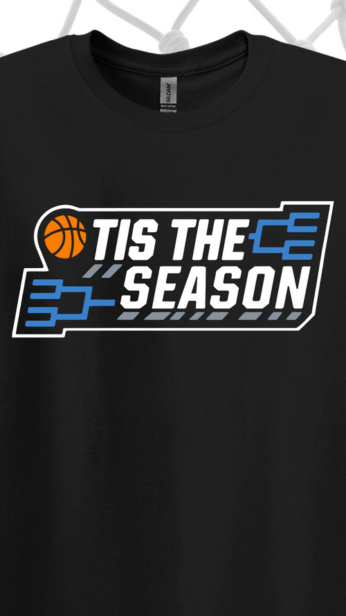 "Tis the Season” Basketball Bracket Graphic Tee