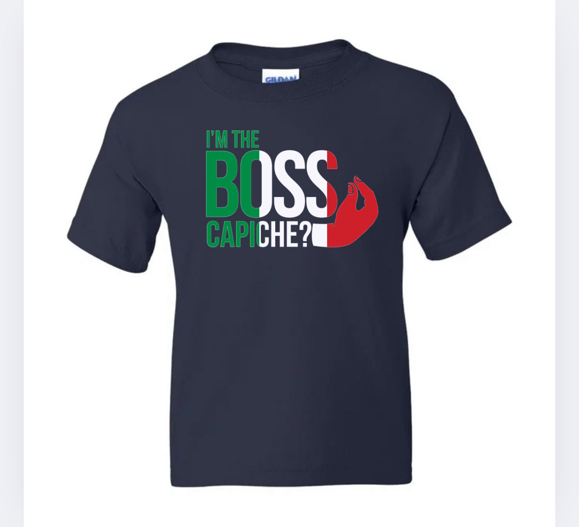 I’m the BOSS, capiche? Youth Tee